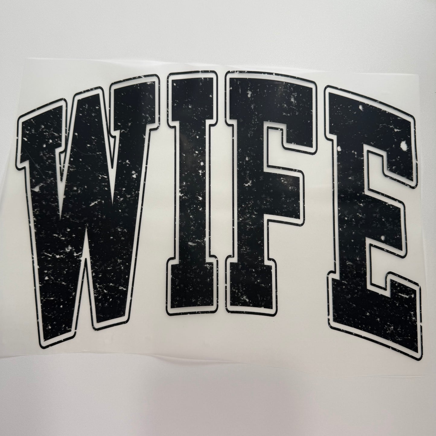 225 - Wife Shirt Transfer