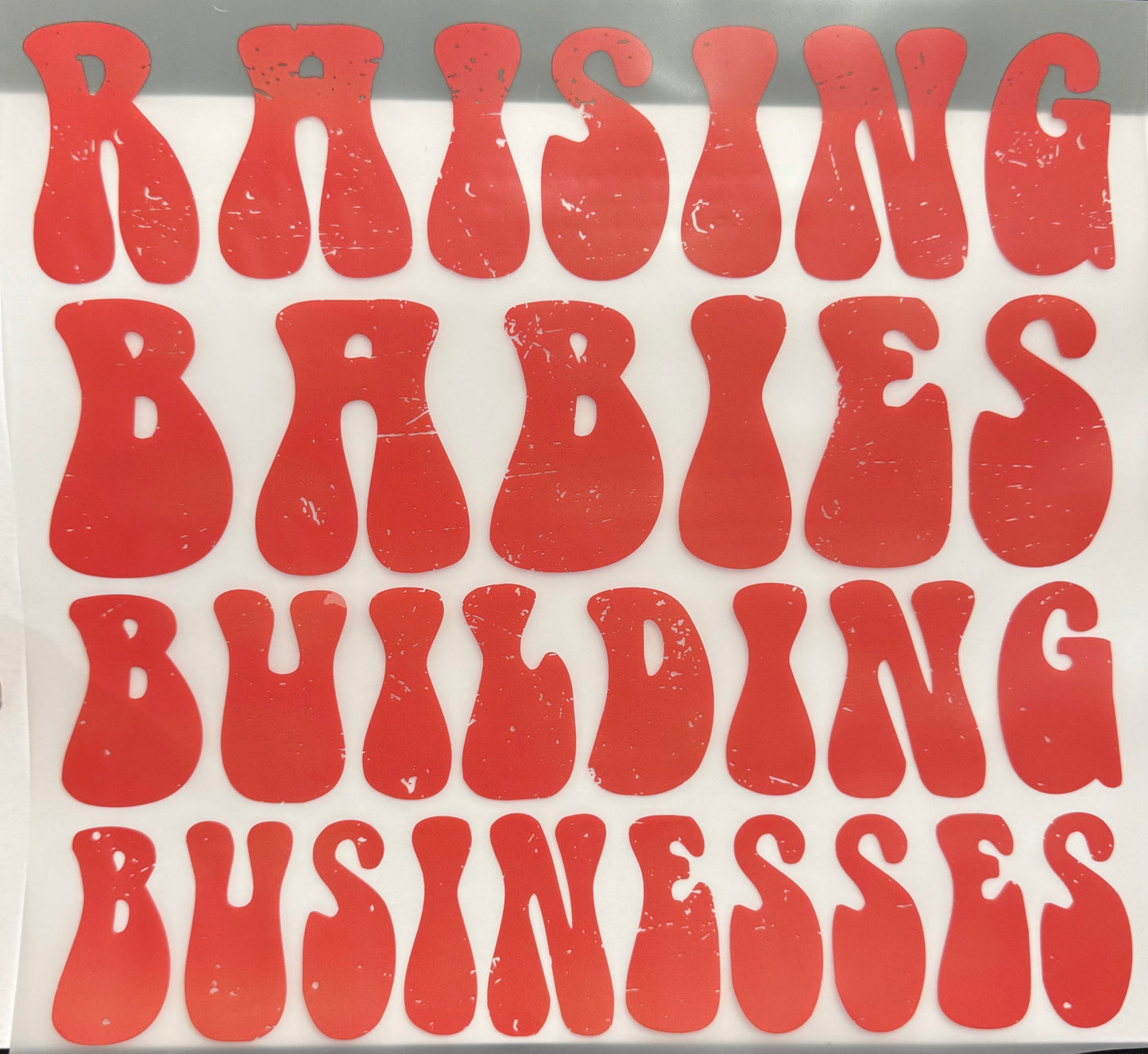 Raising Babies Shirt Transfer