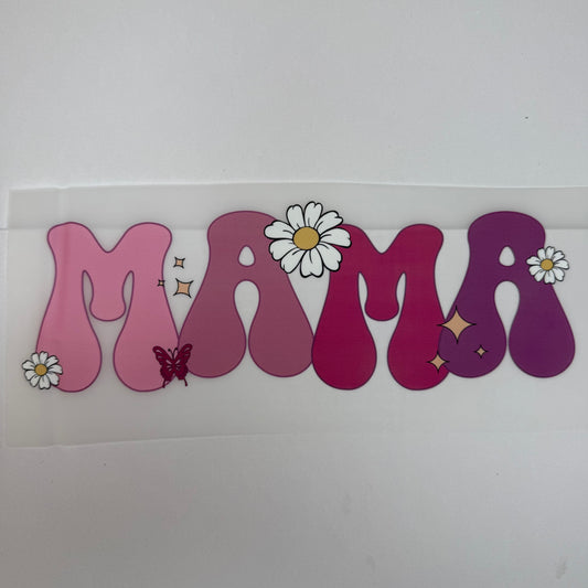 97 - Mama Shirt Transfer