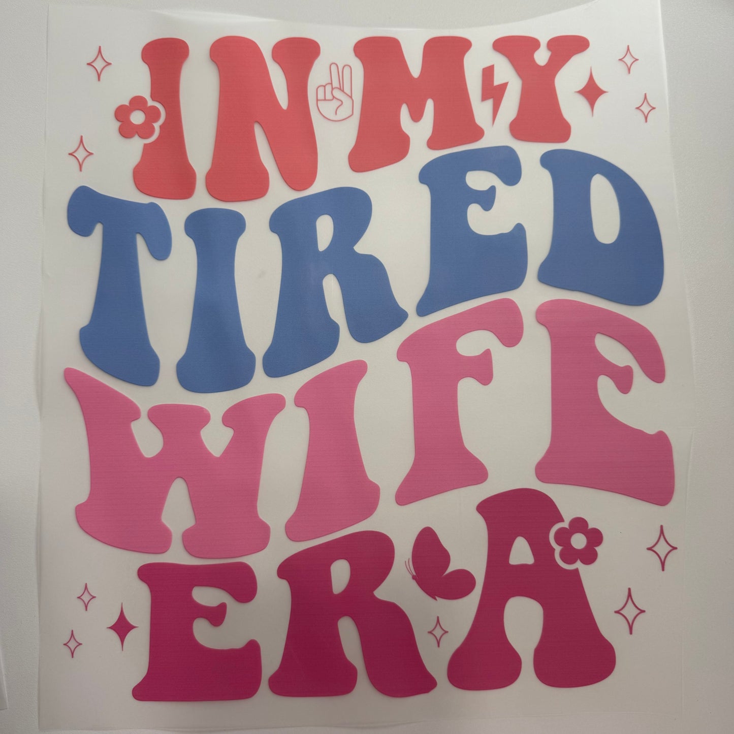 250 - Wifey Shirt Transfer