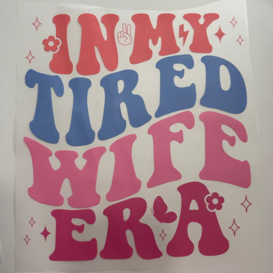 250 - Wifey Shirt Transfer