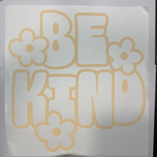168 - Be Kind Shirt Transfer