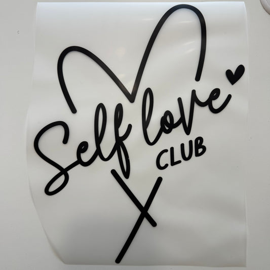 292 - Self Love Shirt Transfer