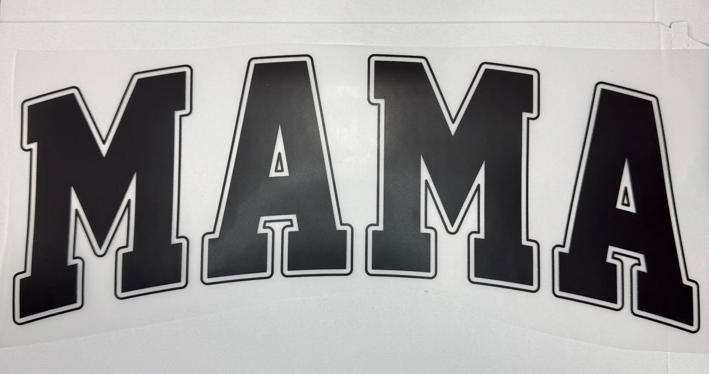 3- Mama Shirt Transfer